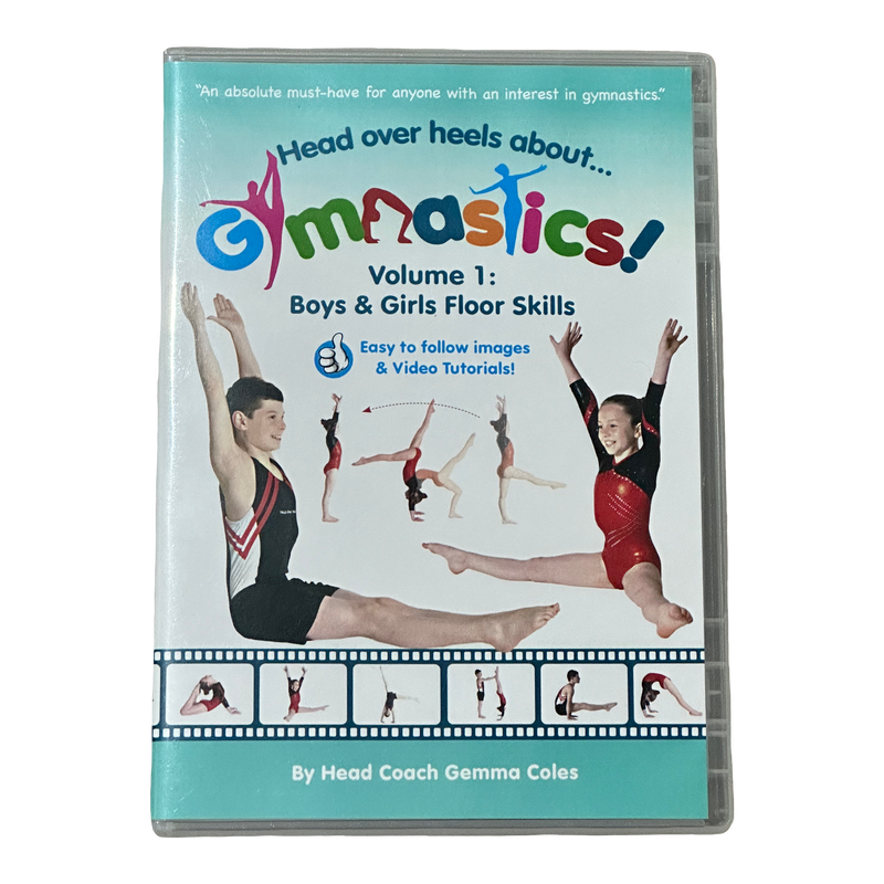 Head Over Heels About Gymnastics Volume 1: Boys & Girls Floor Skills